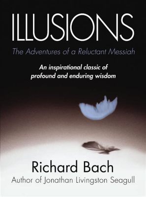  Illusions: The Adventures of a Reluctant Messiah - A Journey Through Ancient Lore and Existential Quandaries