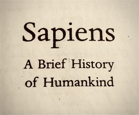  Sapiens: En Utforskande Resa Genom Mänsklighetens Historia och Framtid